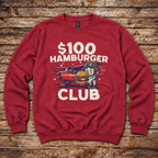 $100 Hamburger Club Sweatshirt