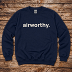 Airworthy pilot gift sweatshirt