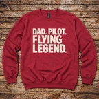 Pilot gift sweatshirt with Dad Pilot Flying Legend slogan
