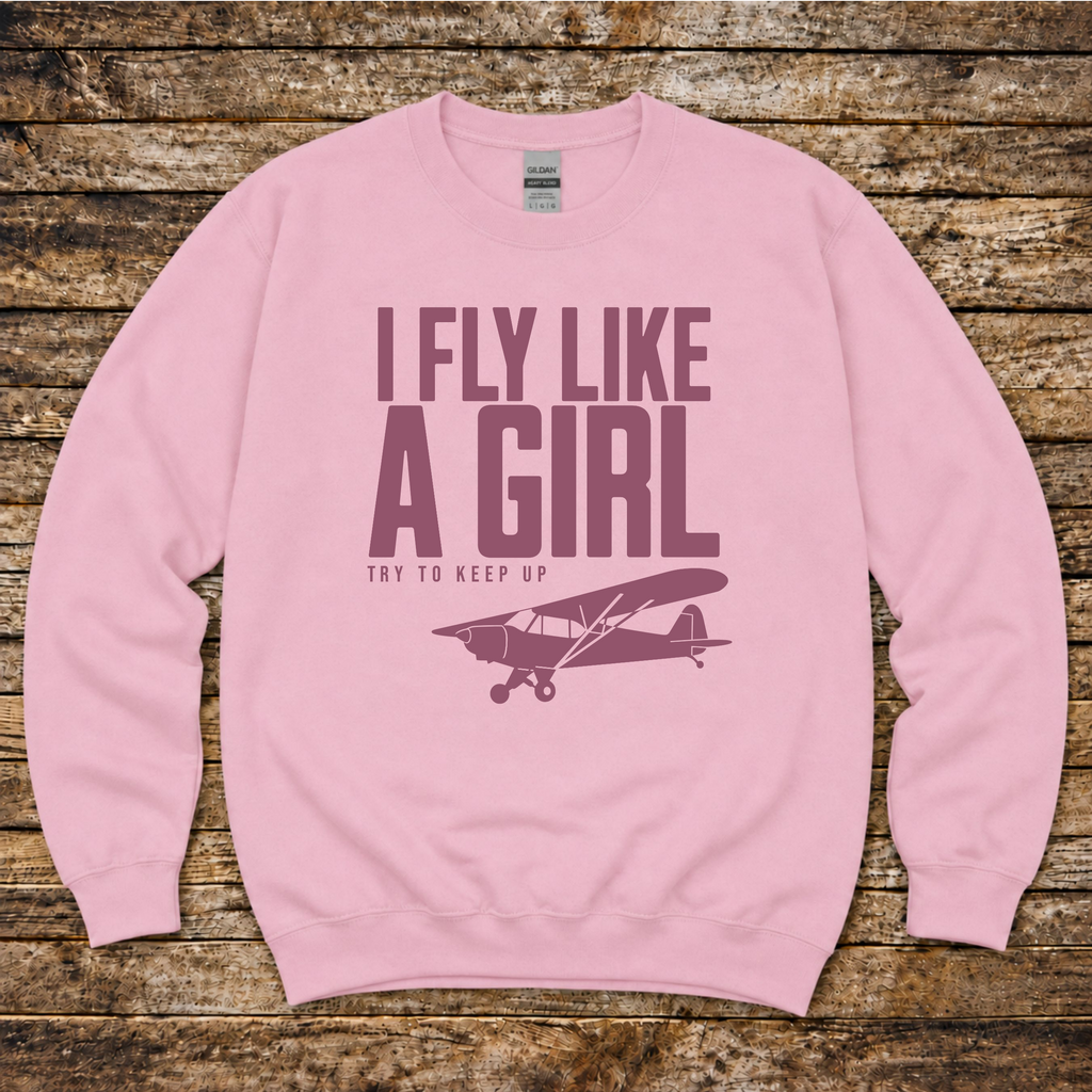 Aero Rascals I Fly Like a Girl pilot sweatshirt