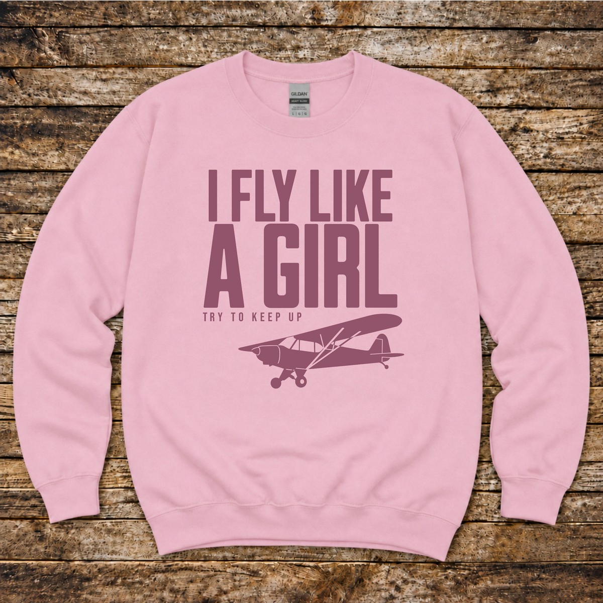 Aero Rascals I Fly Like a Girl pilot sweatshirt