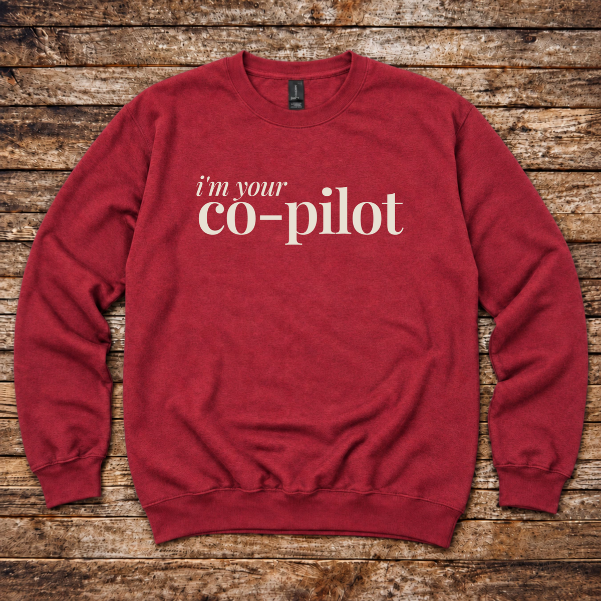 I'm Your Co-Pilot aviation sweatshirt by Aero Rascals