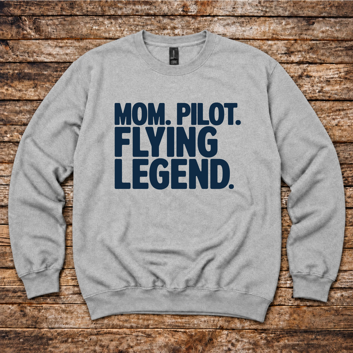 Mom Pilot Flying Legend sweatshirt for aviation families
