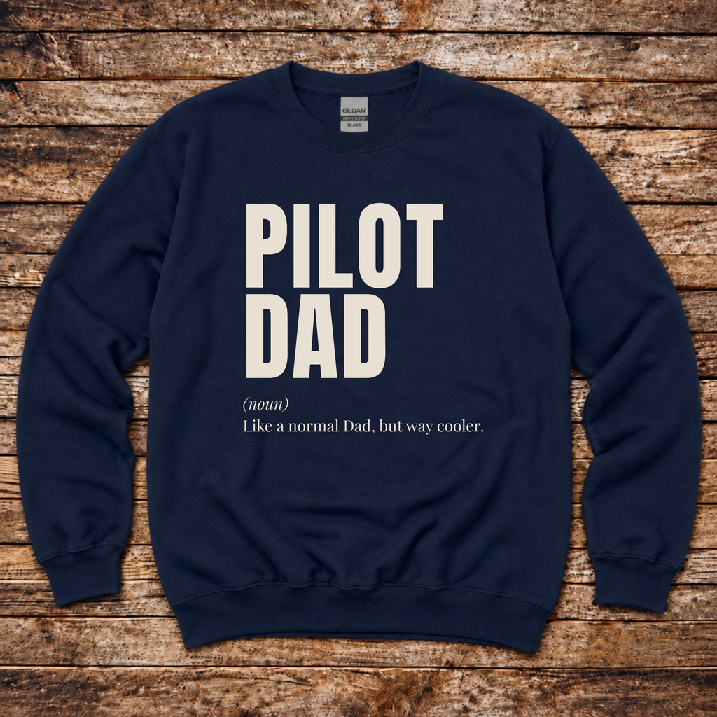 Pilot Dad Sweatshirt