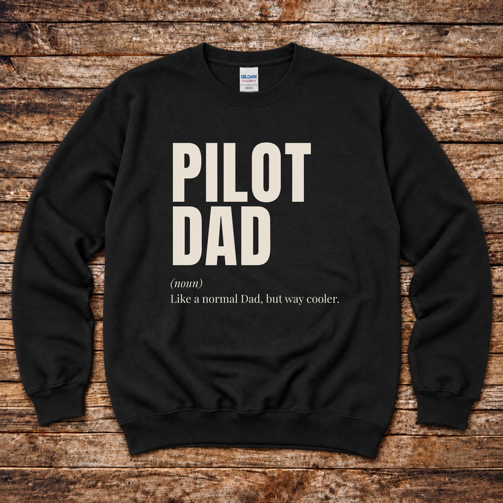 Pilot Dad Sweatshirt
