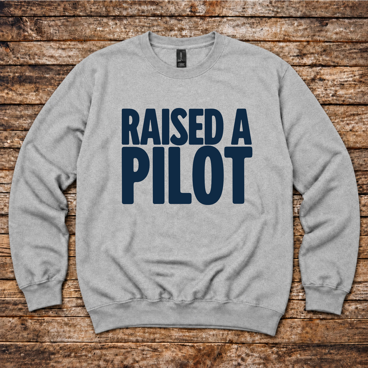 Raised a Pilot aviation sweatshirt by Aero Rascals