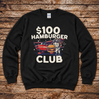 $100 Hamburger Club Sweatshirt